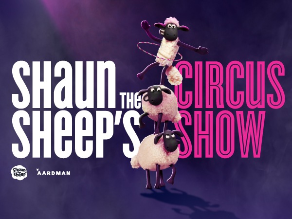 Shaun the Sheep’s Circus Show