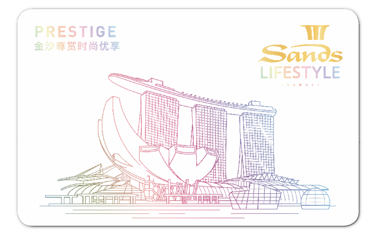 Sands LifeStyle – Anggota Prestige