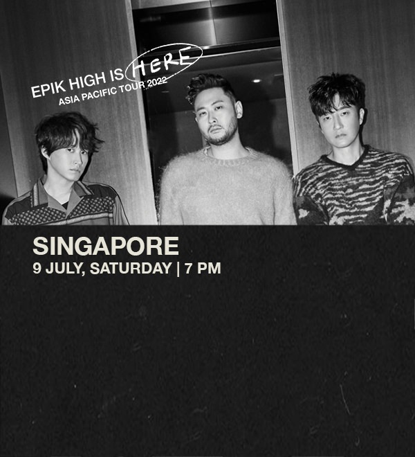 EPIK HIGH IS HERE - SINGAPURA