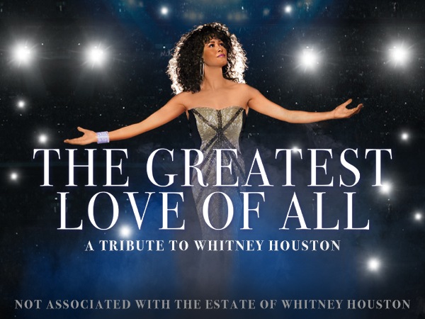 The Greatest Love of All: Whitney Houston Concert