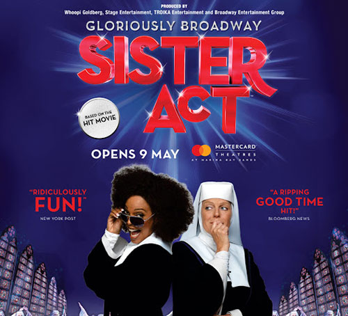 Sister Act di MasterCard Theatres, Marina Bay Sands